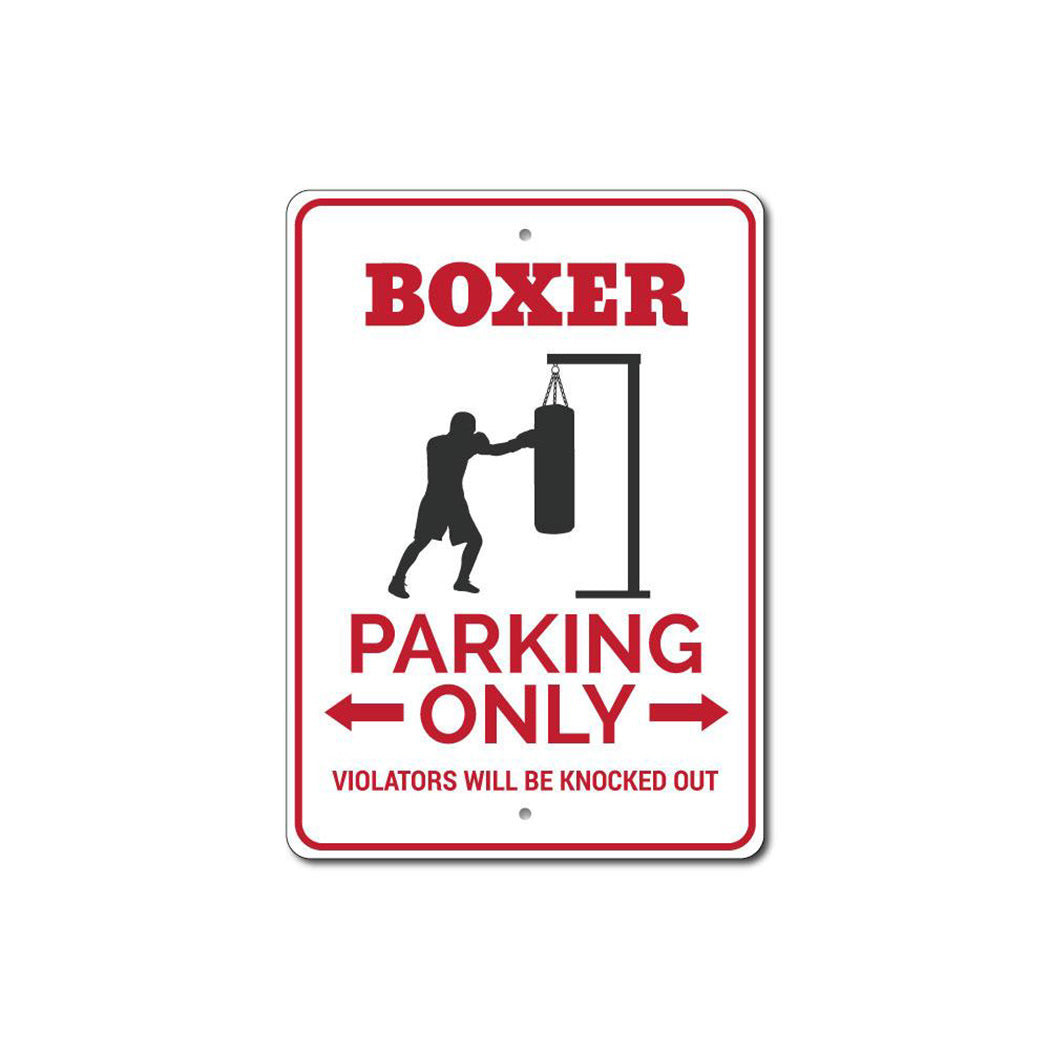 Boxer Parking Sign