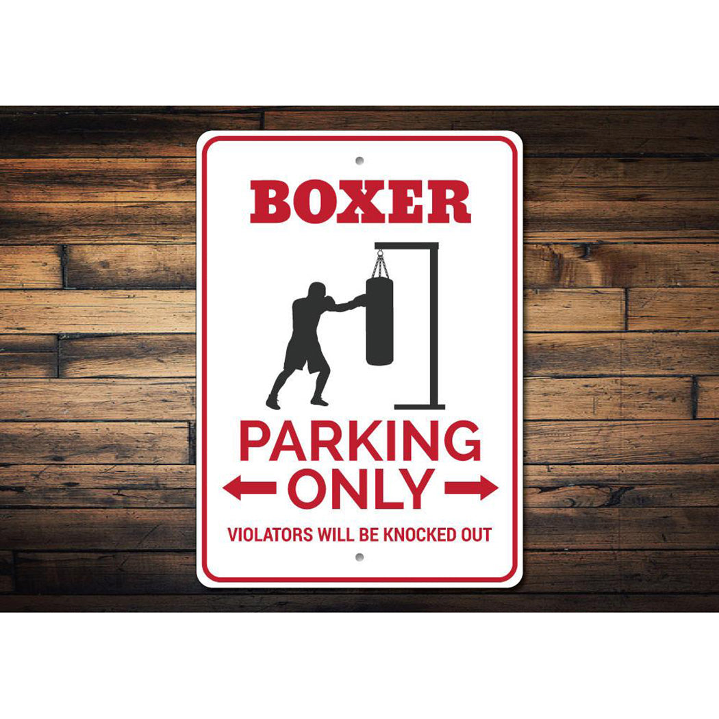 Boxer Parking Sign