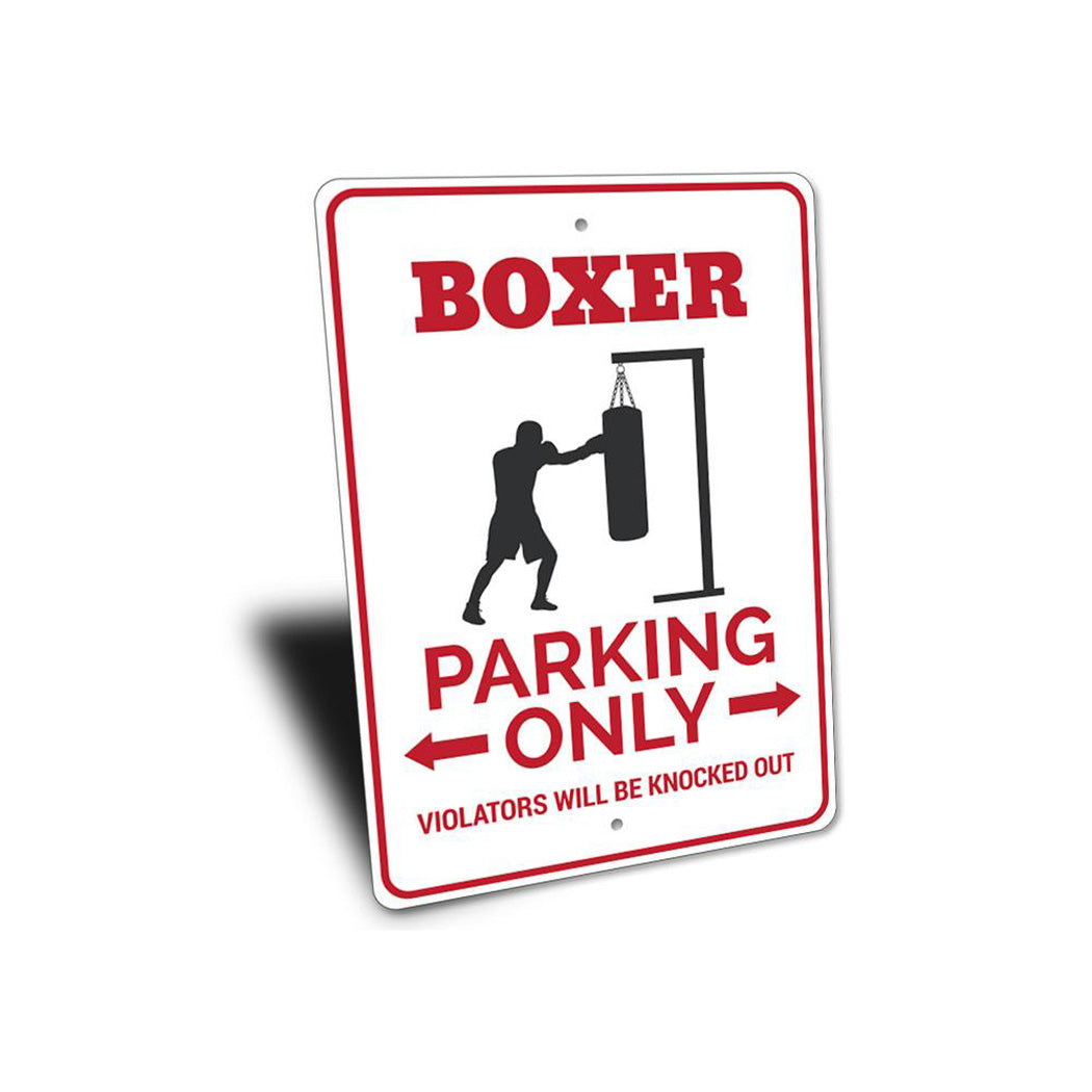 Boxer Parking Sign