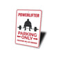 Powerlifter Parking Sign