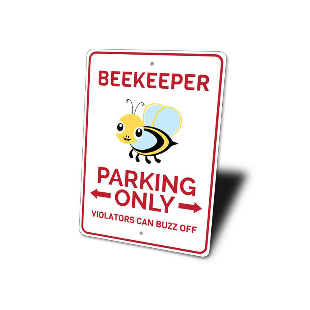 Beekeeper Parking Sign