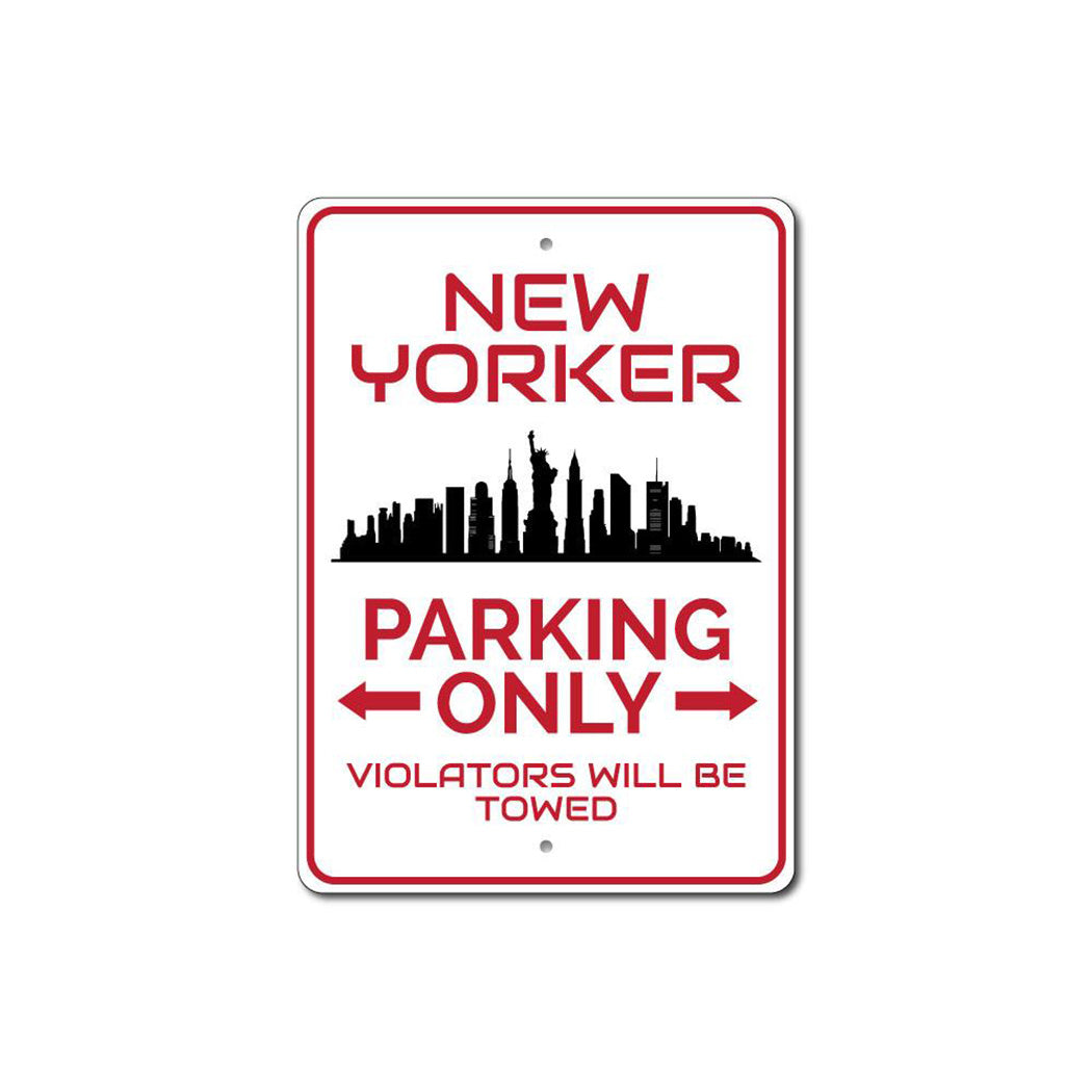 New Yorker Parking Sign