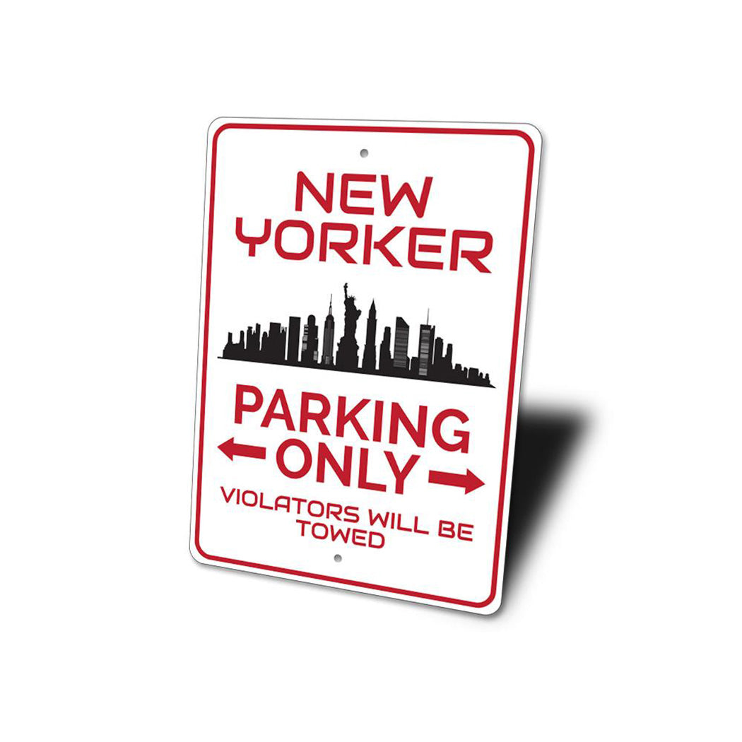 New Yorker Parking Sign