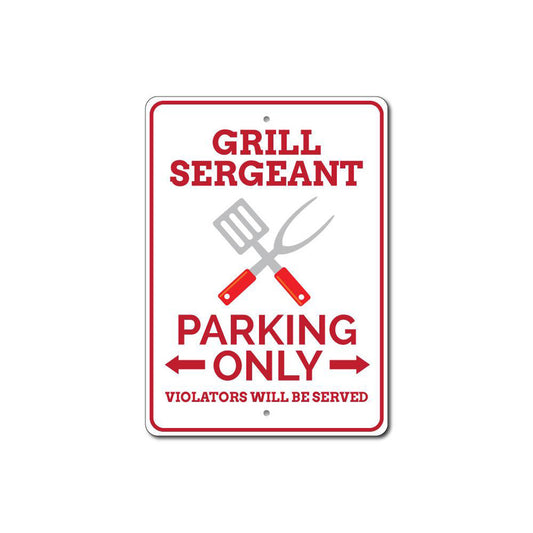 Grill Sergeant Parking Sign