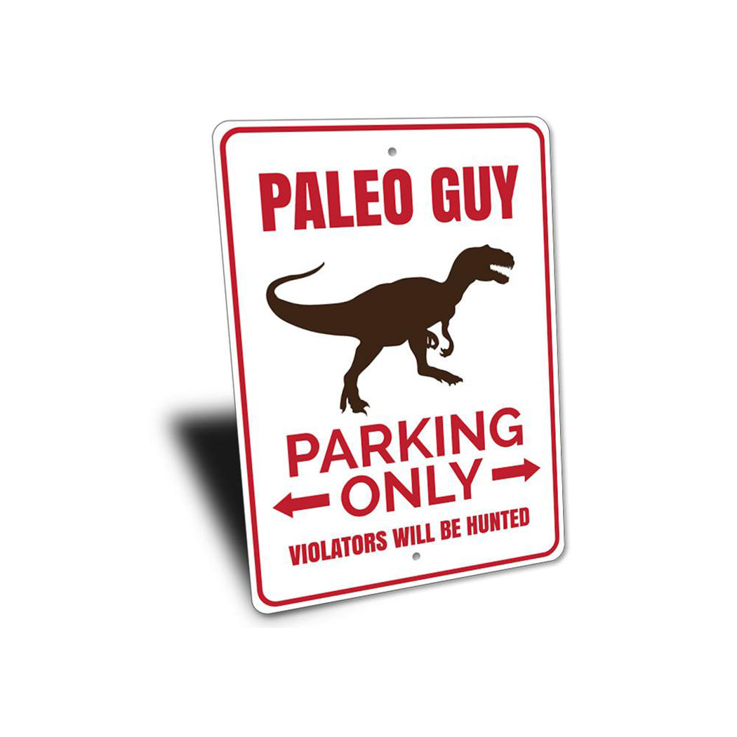 Paleo Guy Parking Sign