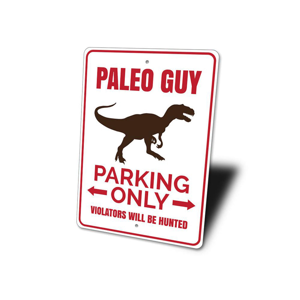 Paleo Guy Parking Sign