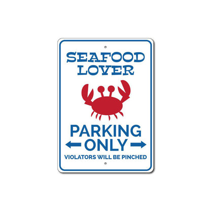 Seafood Lover Parking Sign