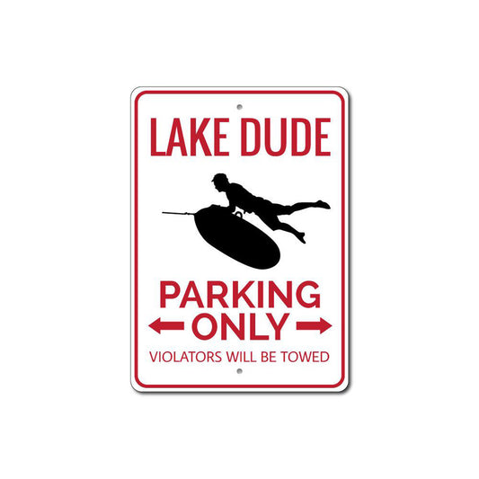 Lake Dude Parking Sign