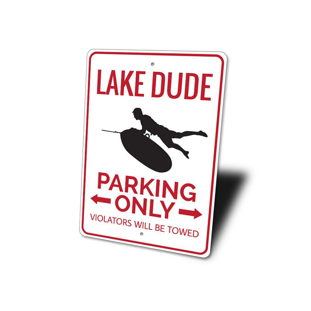 Lake Dude Parking Sign