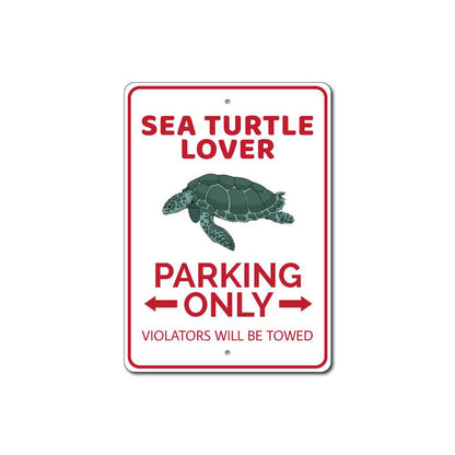 Sea Turtle Lover Parking Sign