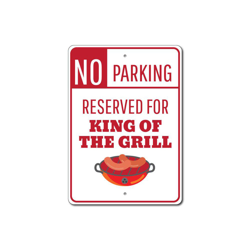 King of the Grill Parking Sign