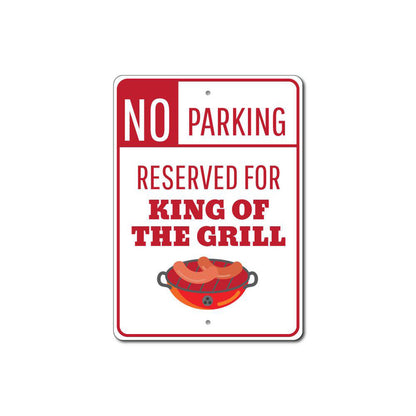 King of the Grill Parking Sign