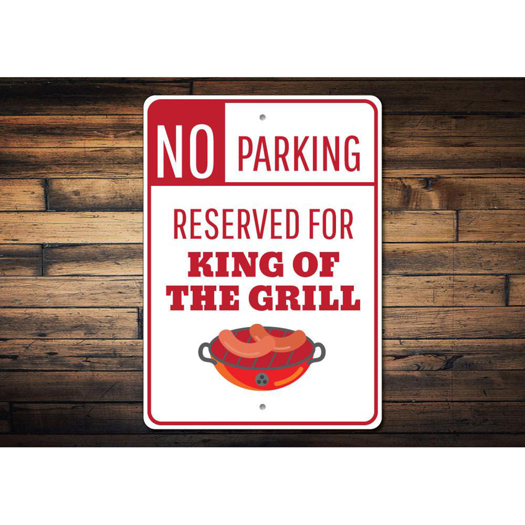 King of the Grill Parking Sign