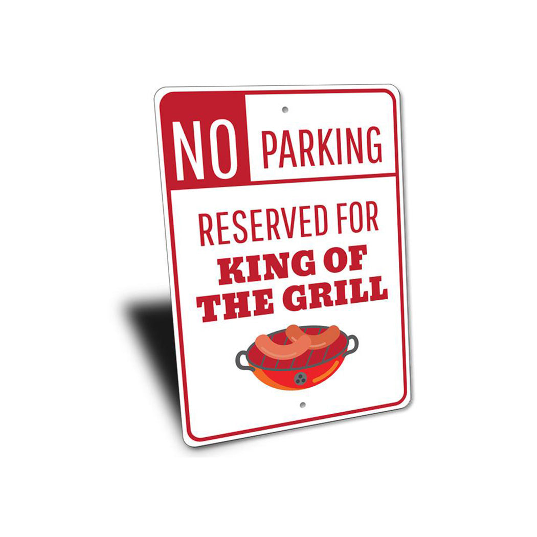 King of the Grill Parking Sign