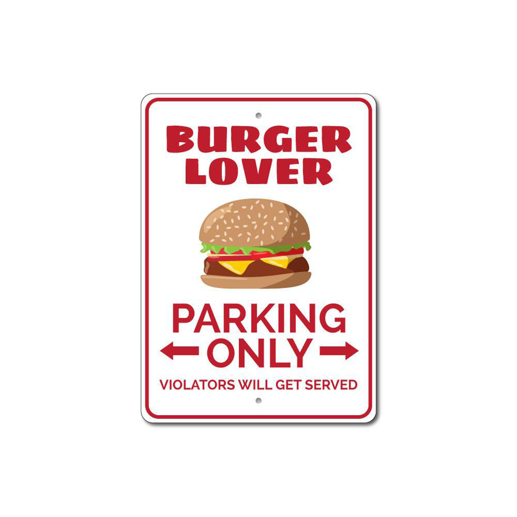 Burger Lover Parking Sign