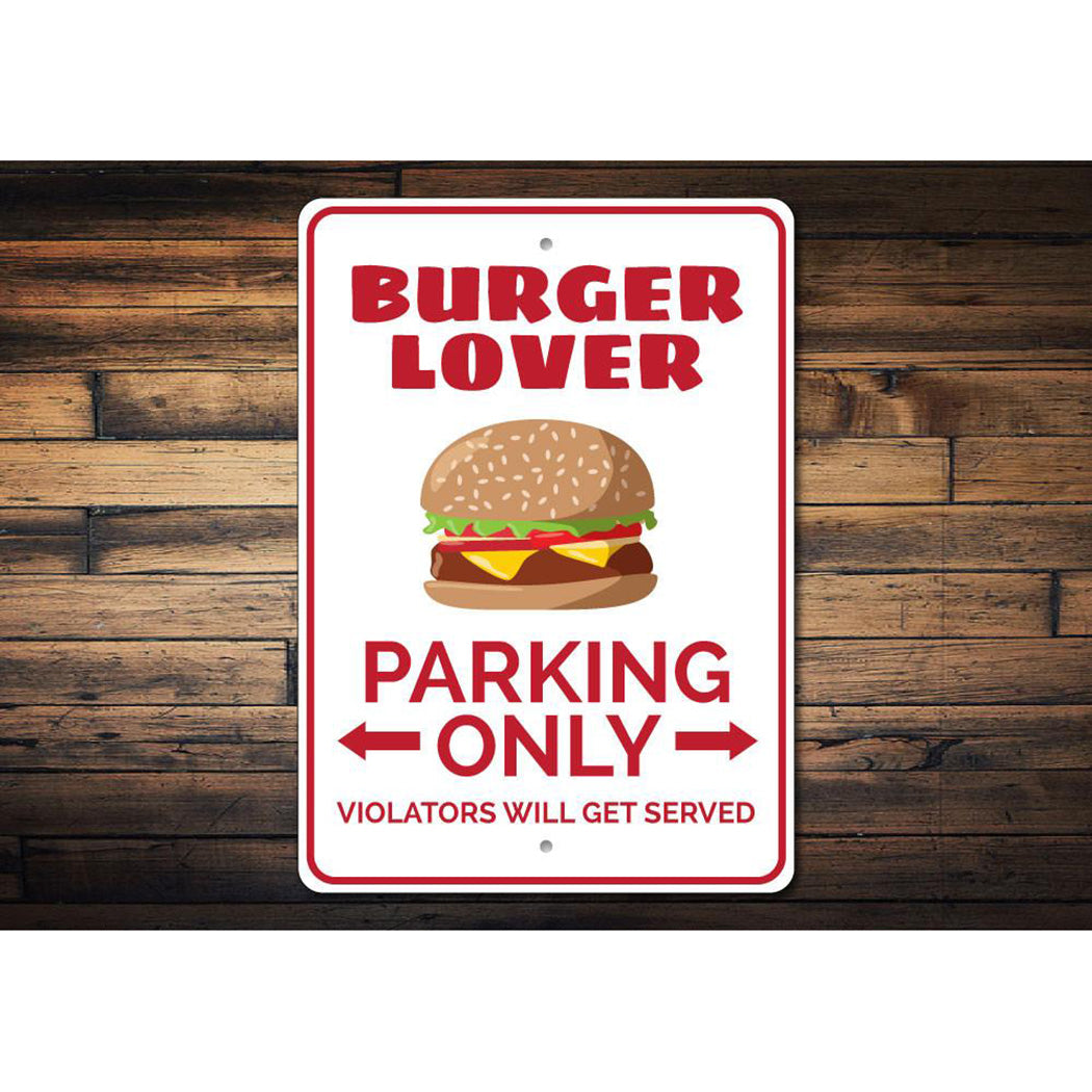 Burger Lover Parking Sign