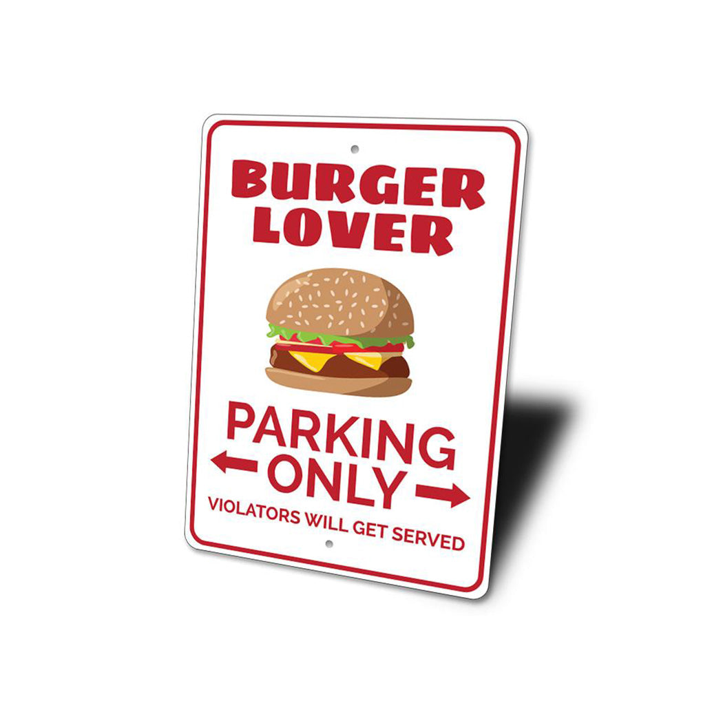 Burger Lover Parking Sign