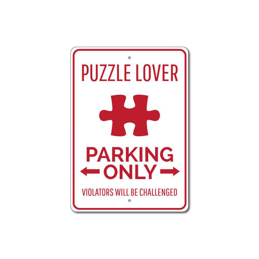 Puzzle Lover Parking Sign