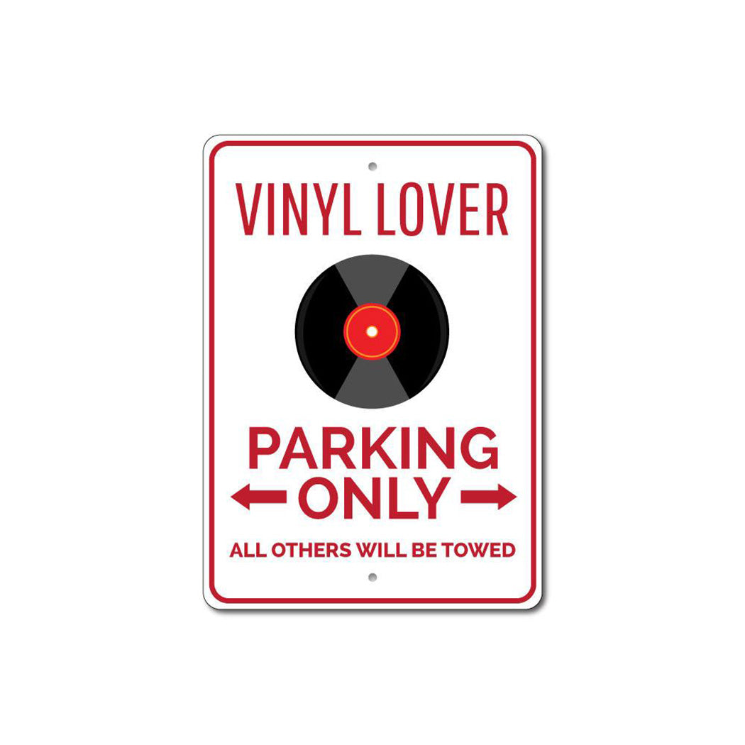Vinyl Lover Parking Metal Sign