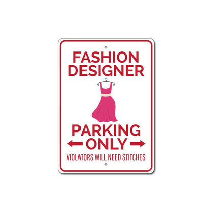 Fashion Designer Parking Sign