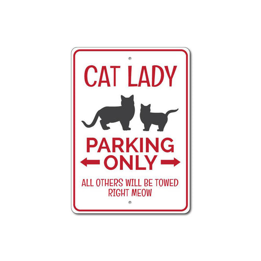 Cat Lady Parking Sign