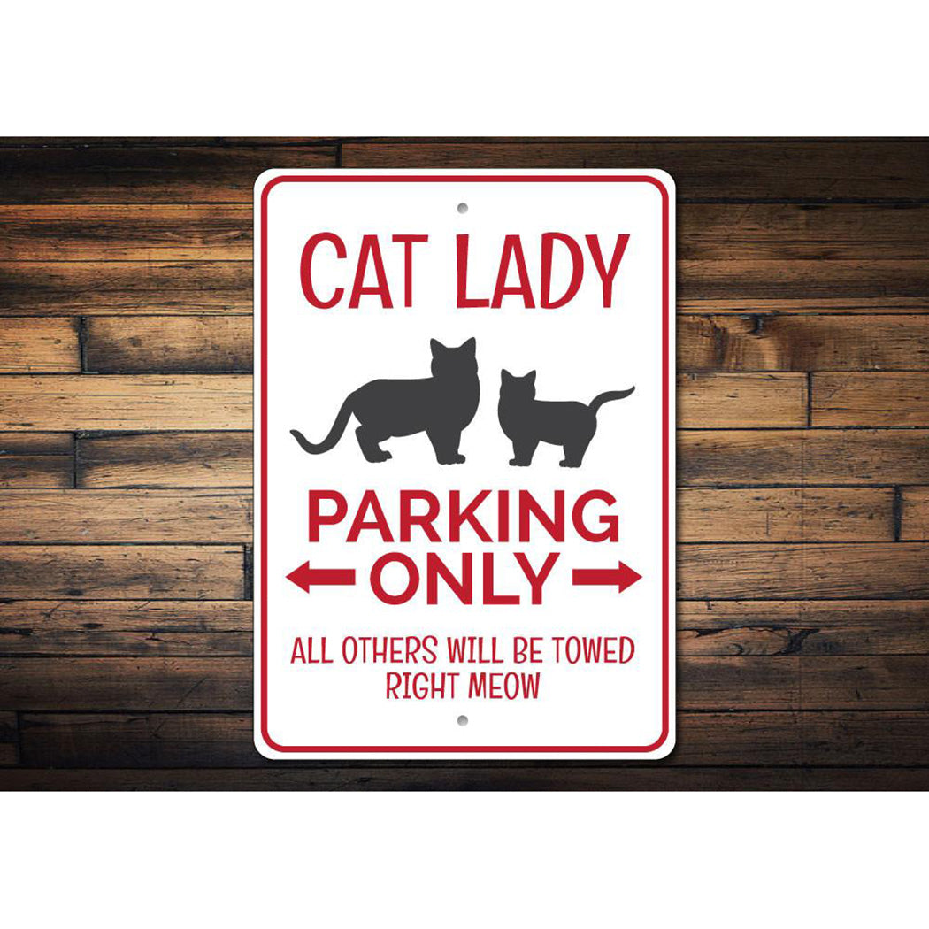 Cat Lady Parking Sign