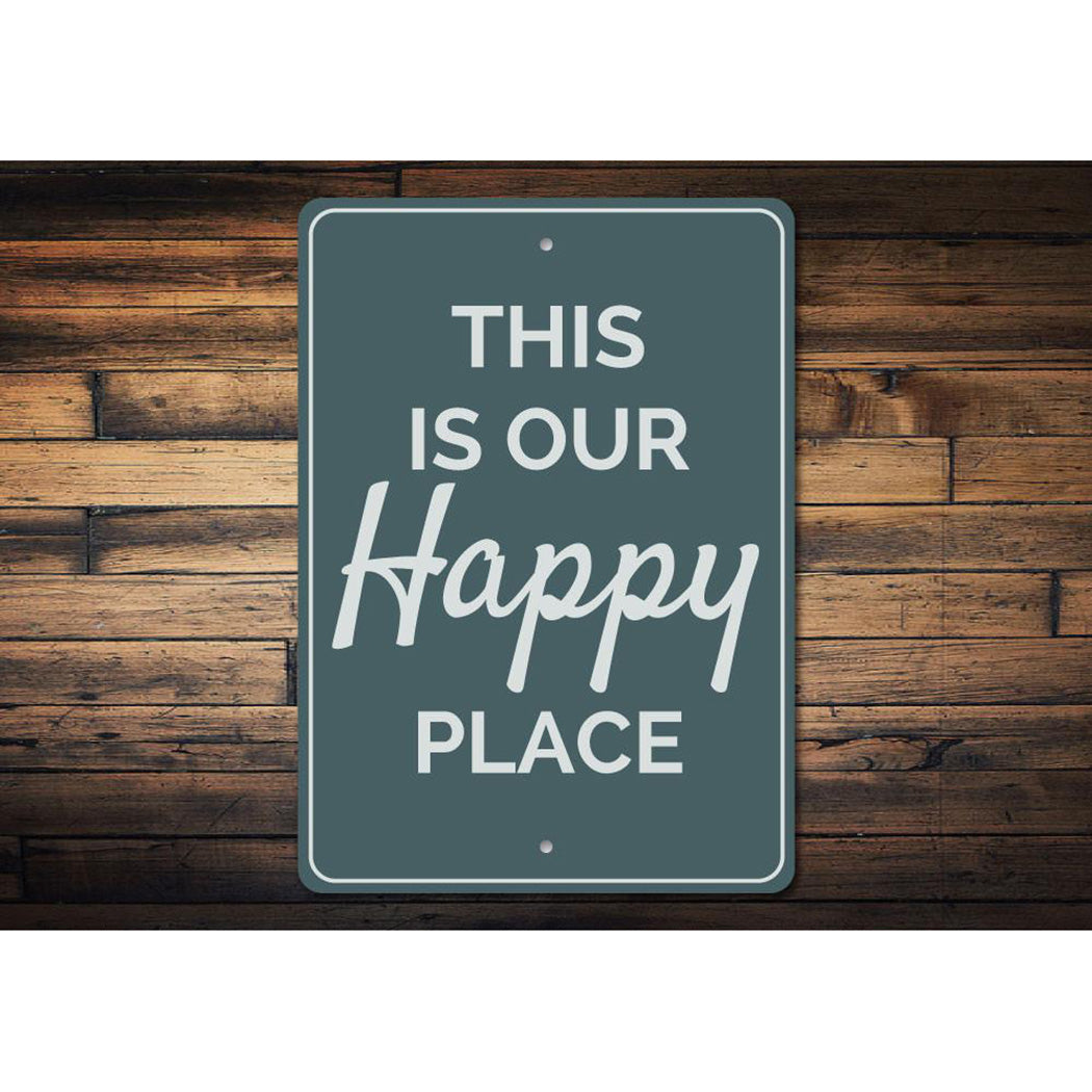 Our Happy Place Sign