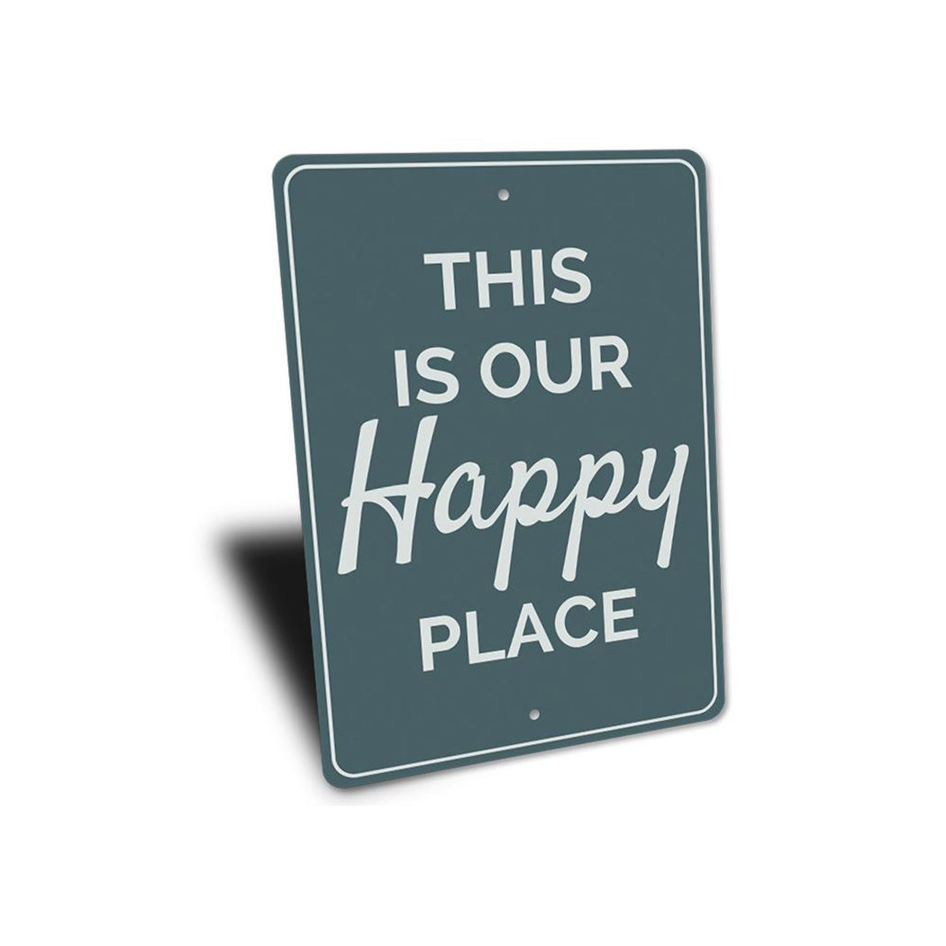 Our Happy Place Sign