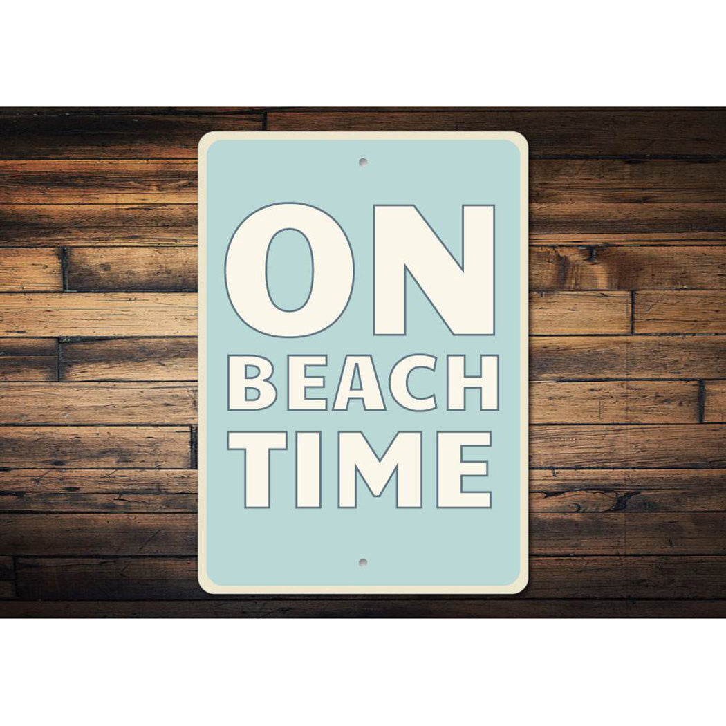 On Beach Time Sign