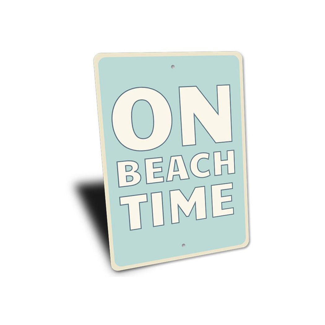 On Beach Time Sign