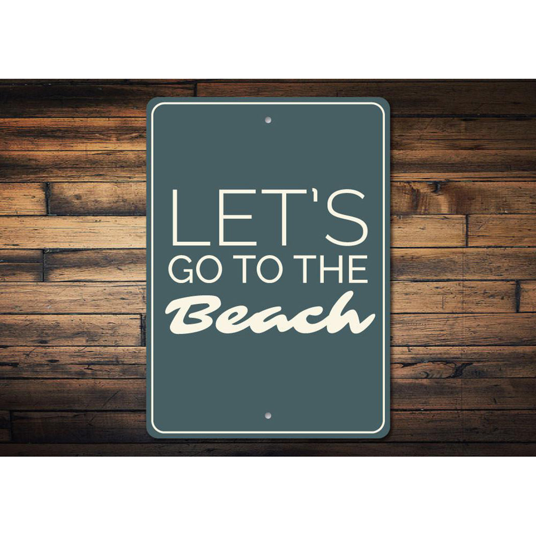 Let's Go to the Beach Sign