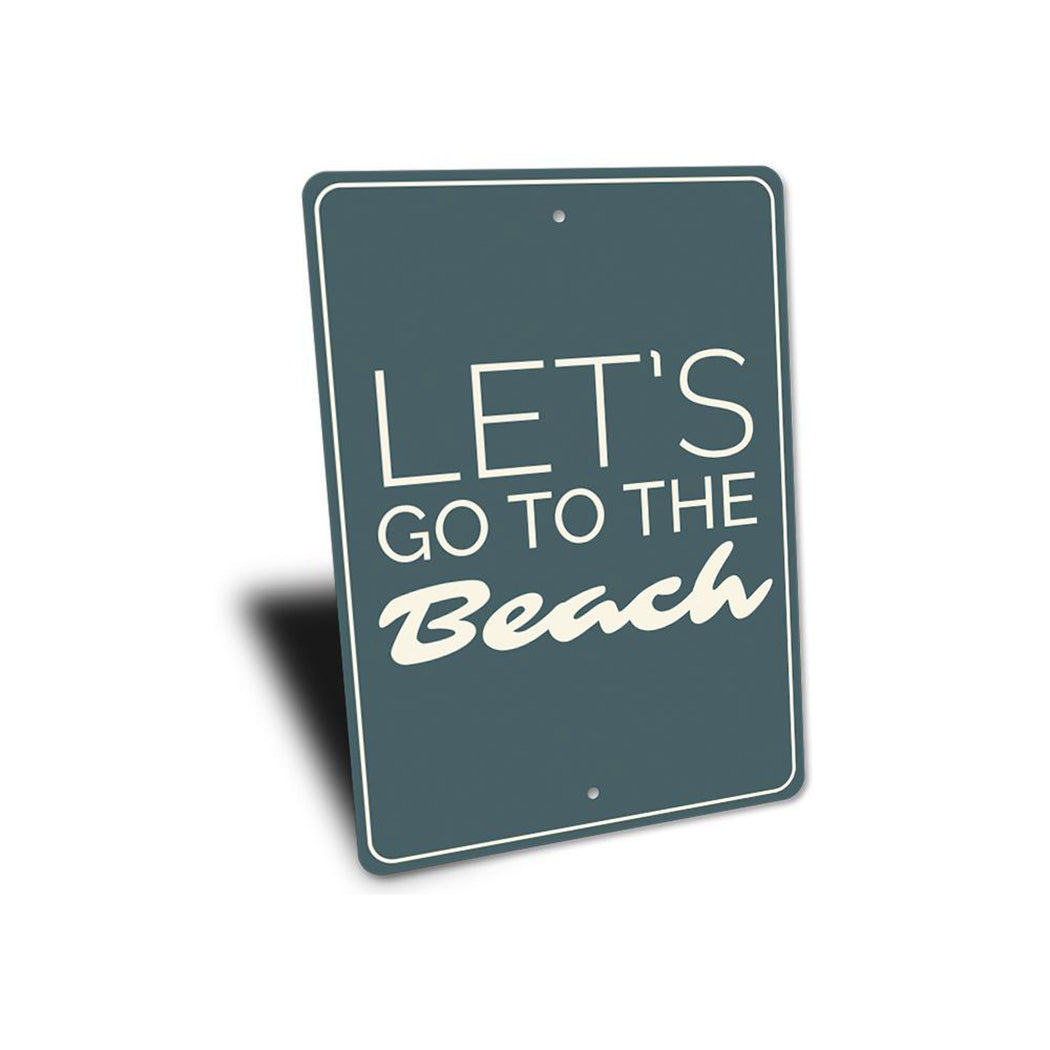 Let's Go to the Beach Sign