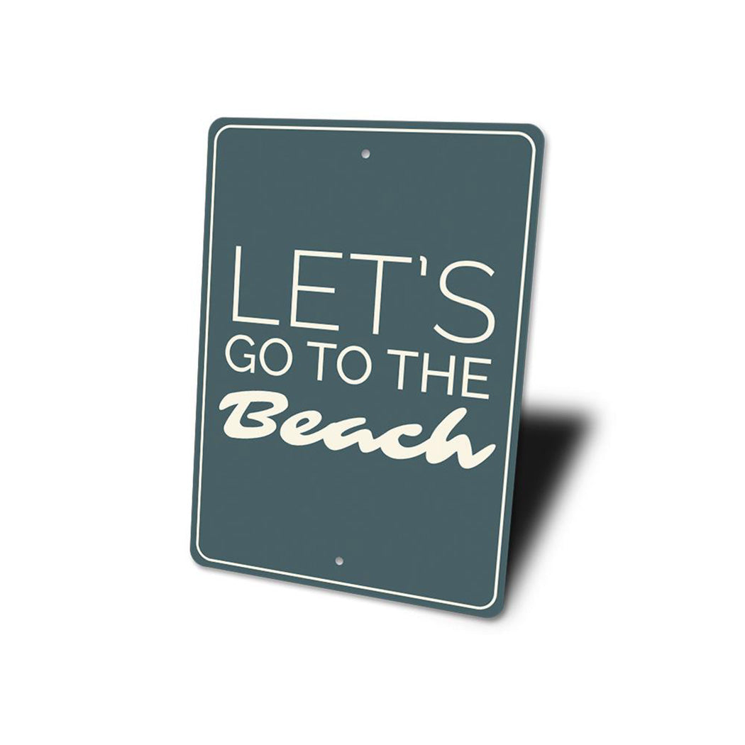 Let's Go to the Beach Sign