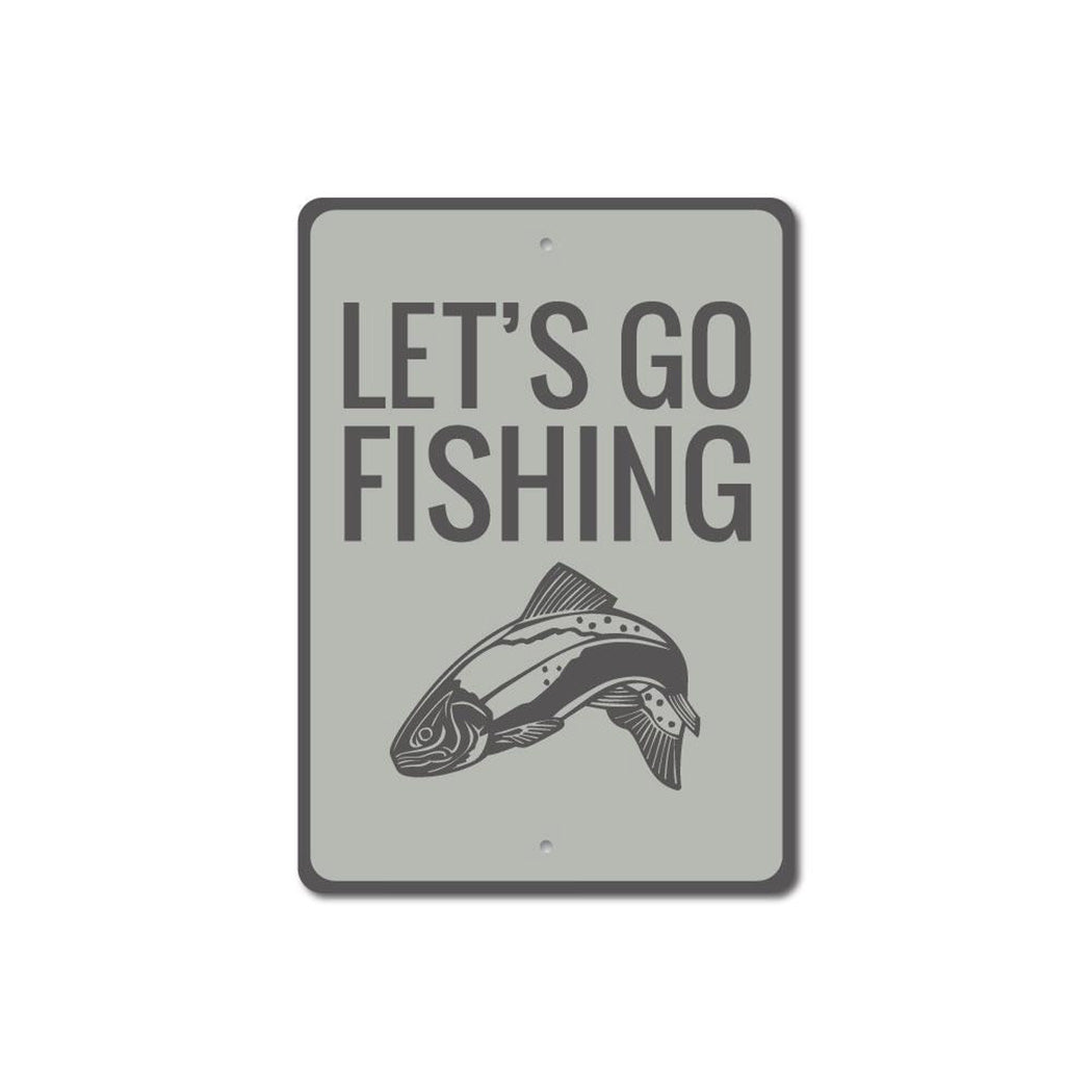 Let's Go Fishing Sign