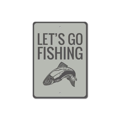 Let's Go Fishing Sign