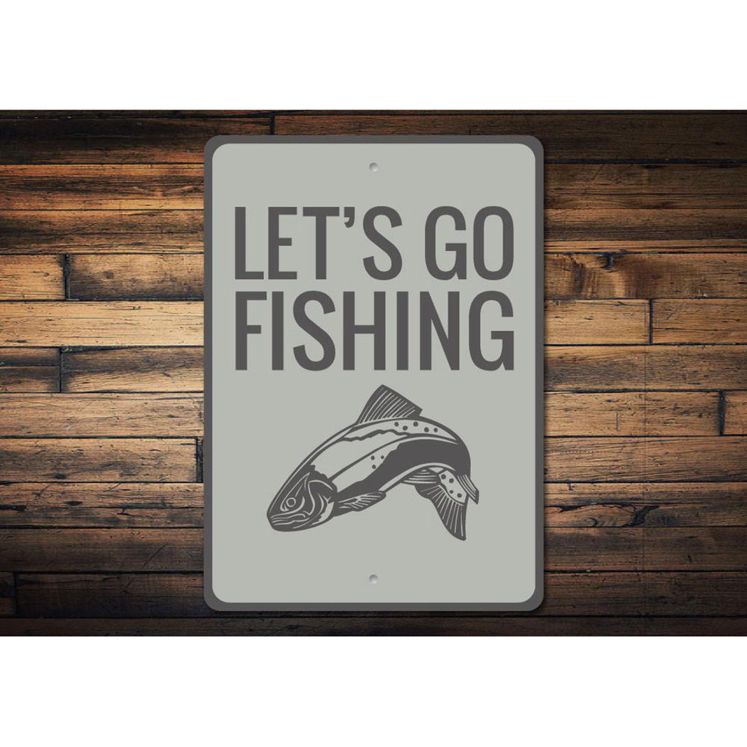 Let's Go Fishing Sign