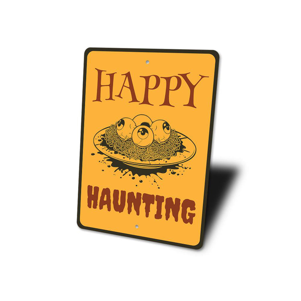 Happy Haunting Sign