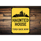 Haunted House Sign