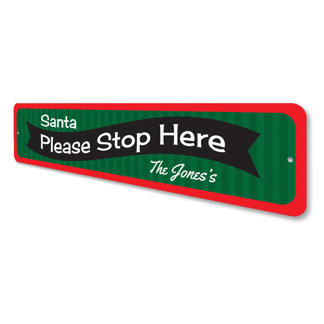 Santa Please Stop Here banner Sign