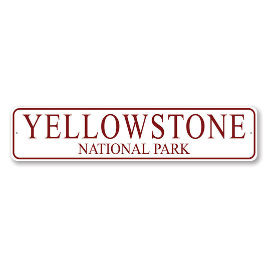 Yellowstone National Park Novelty Sign