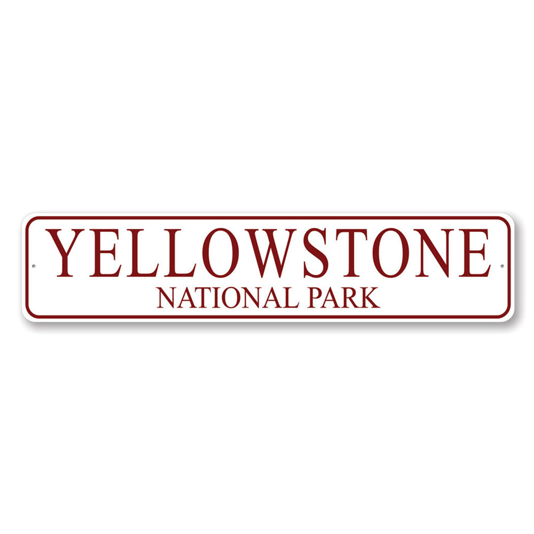 Yellowstone National Park Novelty Sign