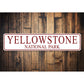 Yellowstone National Park Novelty Sign
