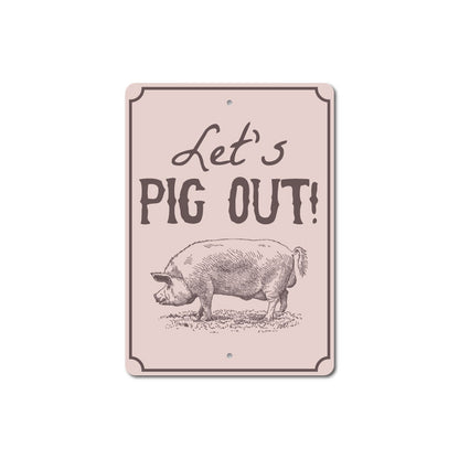 Pig Out Sign