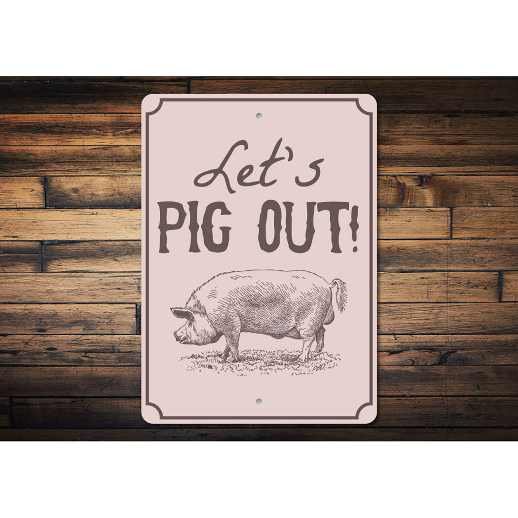 Pig Out Sign