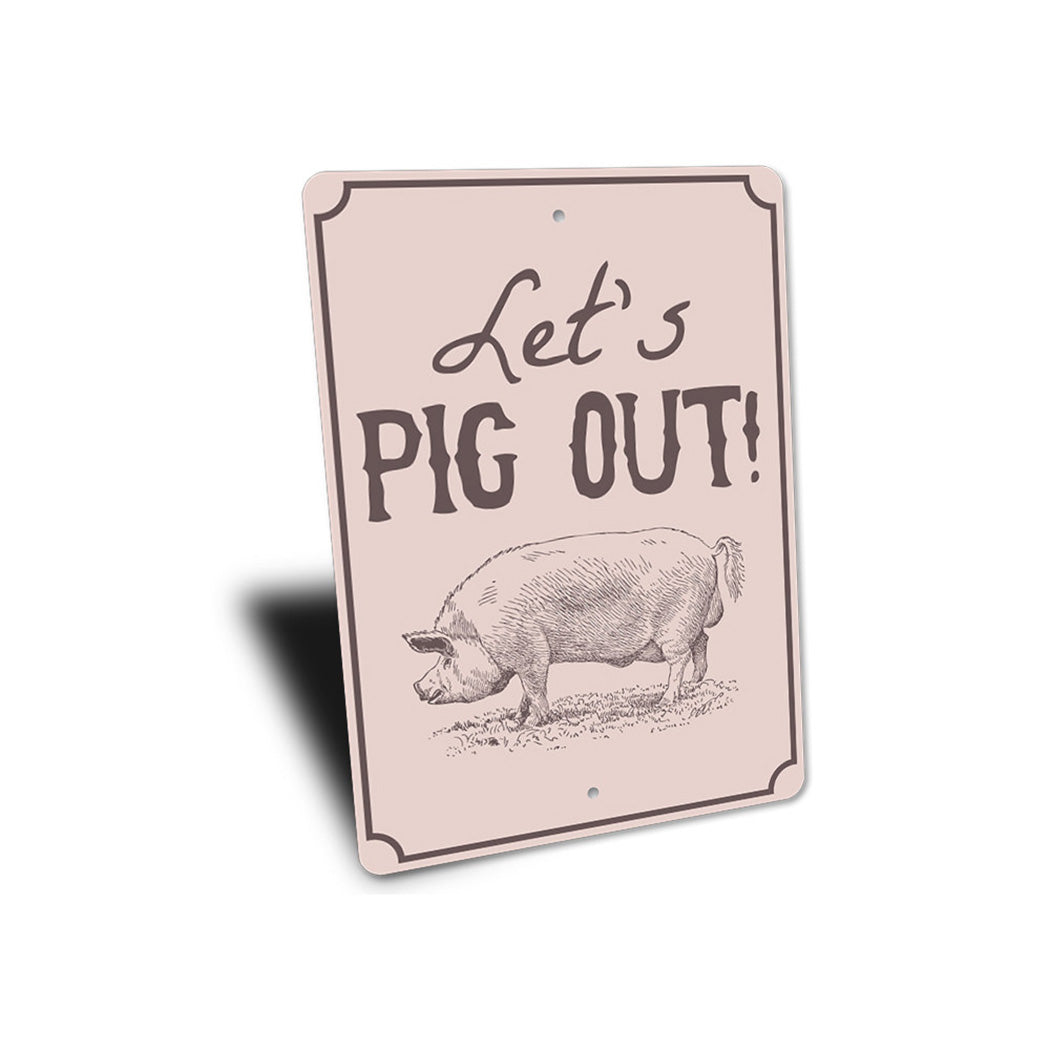 Pig Out Sign