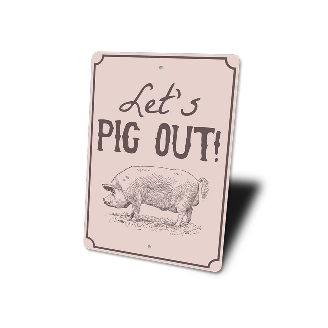 Pig Out Sign