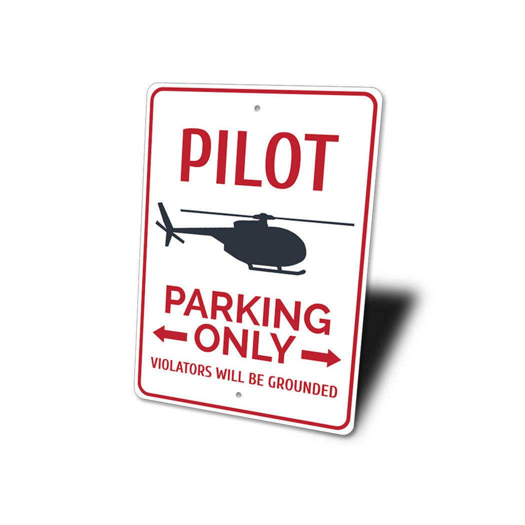Pilot Parking Sign