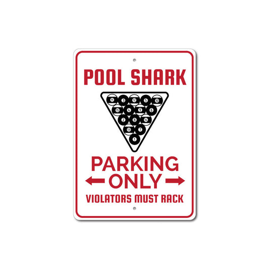 Pool Shark Parking Sign