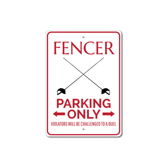 Fencer Parking Sign