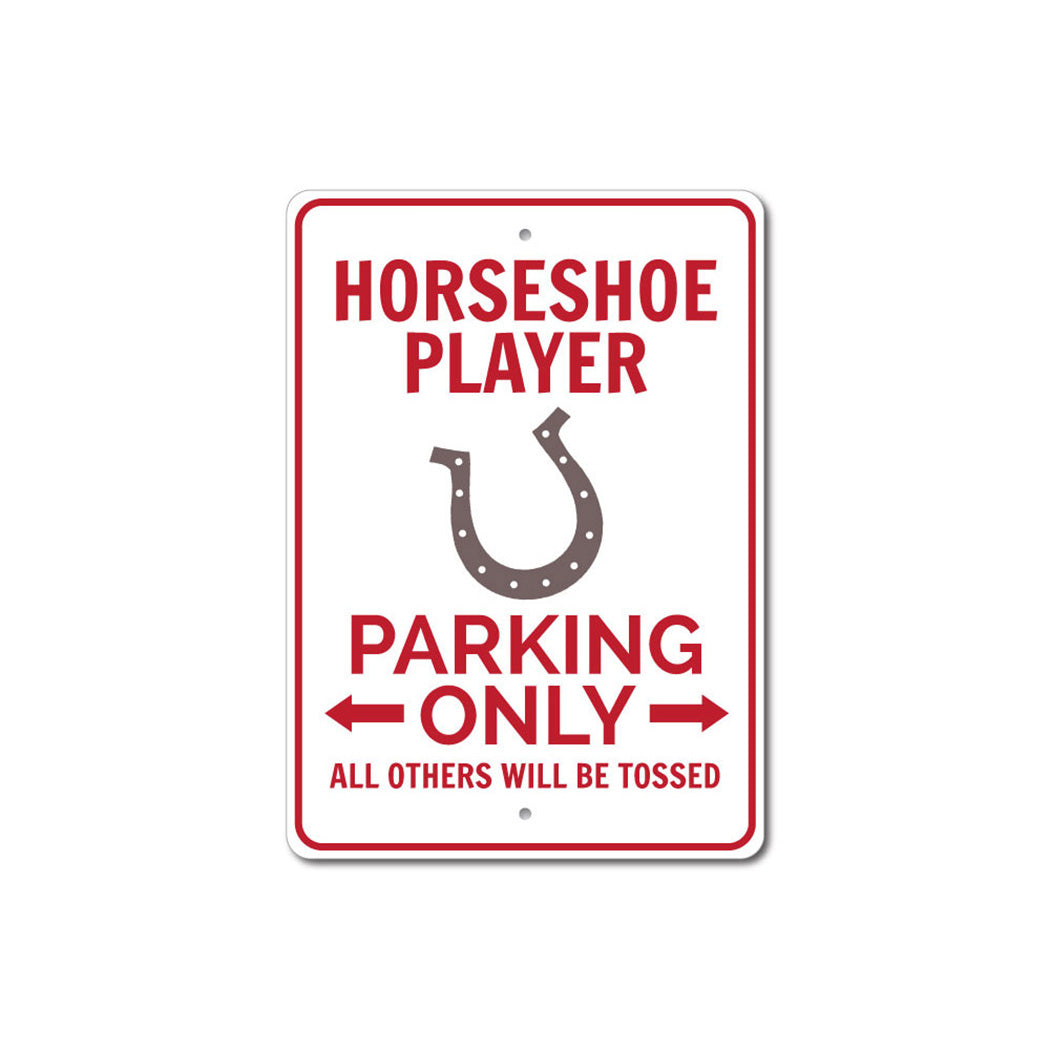 Horseshoe Player Parking Sign